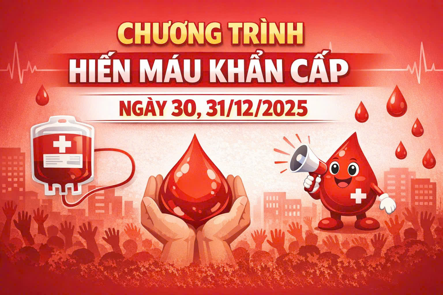 KÊU GỌI HIẾN MÁU KHẨN CẤP NGÀY 30 & 31/12/2025